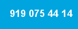 919 075 44 14